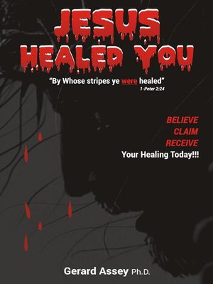 cover image of Jesus Healed You!